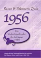 Raten und Erinnern Quiz 1956 ~ Karl Mangei ~  9783936778670