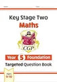 KS2 Maths Targeted Question Book: Year 5 Foundation: sup by CGP Books 1789080452