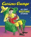 Curious George My First Bedtime Stories: A Delightful Bedtime Collection Featuring Everyone's Favorite Curious Monkey