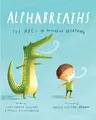 Alphabreaths: The ABCs of Mindful B..., Daniel Rechtsch
