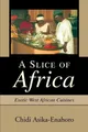 Chidi Asika-Enahoro A Slice of Africa (Taschenbuch)