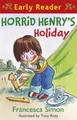 Francesca Simon Horrid Henry Early Reader: Horrid Henry's Holiday (Taschenbuch)