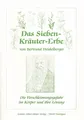 Das Sieben-Kräuter-Erbe von Bertrand Heidelberger ~ Günter A ... 9783932346088