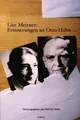 Lise Meitner: Erinnerungen an Otto Hahn | Lise Meitner | deutsch