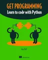 Ana Bell - Get Programming   Learn to code with Python - Paperback - G245z