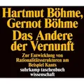 Das Andere der Vernunft von Gernot Böhme/ Hartmut Böhme / Suhrkamp Verlag / Taschenbuch