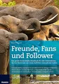 Freunde, Fans und Follower: Das große Social-Media-Handbuch für alle Unternehmen
