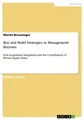Buy and Build Strategies in Management Buyouts Moritz Breuninger