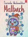 Tierische Weihnachten Malbuch: Weihnachtsmalbuch fü... | Buch | Zustand sehr gut