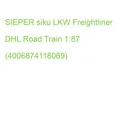 SIEPER siku LKW Freightliner DHL Road Train 1:87 (4006874118069) (10180600002)