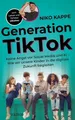 Generation TikTok: Keine Angst vor Social Media und... | Buch | Zustand sehr gut