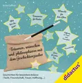 Träumen, wünschen und philosophieren mit dem Geschichtenzauber: Geschichten für 