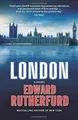 London: A novel  von Rutherfurd, Edward | Buch | Zustand gut