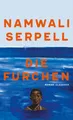 Die Furchen Namwali Serpell