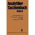 Analytiker-Taschenbuch von Wilhelm Fresenius/ Helmut Günzler/ Walter Huber/ Ingo Lüderwald/ Günter Tölg / Springer Berlin Heidelberg / Taschenbuch