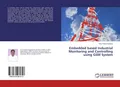 Embedded based Industrial Monitoring and Controlling using GSM System | Kudumu