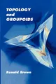 Topology and Groupoids