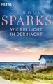 Wie ein Licht in der Nacht: Roman Buch Heyne Verlag