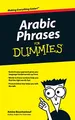 Arabic Phrases For Dummies: Your handy guide in everyday words and expressions (For Dummies Series)