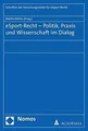 eSport-Recht – Politik, Praxis und Wissenschaft im ... | Buch | Zustand sehr gut