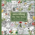 unveiling The Tiny House Revolution: Fantasy Coloring Book For Adults