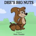 Mark Thunder Dee's Big Nuts (Taschenbuch) (US IMPORT)