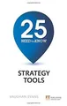 25 Need-To-Know Strategy Tools von Evans, Vaughan | Buch | Zustand akzeptabel