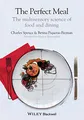 The Perfect Meal: The Multisensory Science of Food and Dining