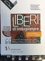 Liberi di interpretare. Storia e testi della letteratura... | Buch | Zustand gut