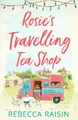 Rebecca Raisin Rosie’s Travelling Tea Shop (Taschenbuch) (US IMPORT)