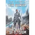 The Fall of Elysium (The Range Book #5) von Yuri Ulengov / Amazon Digital Services LLC - Kdp / Taschenbuch