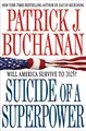 Suicide of a Superpower: Will America Survive to 2025?