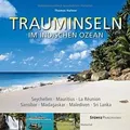 Panorama Trauminseln im Indischen Ozean - Seychelle... | Buch | Zustand sehr gut