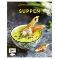 Genussmomente: Suppen: Einfache und vielfältige Rezepte für leckere Suppen  ...