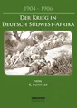 Der Krieg in Deutsch-Südwestafrika 1904-1906