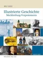 Illustrierte Geschichte Mecklenburg-Vorpommerns | Buch | 9783356012842