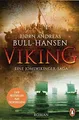VIKING: Roman – Der Bestseller aus ..., Bull-Hansen, Bj