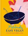 Mildreds Easy Vegan: Exciting food, simply cooked