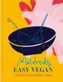 Mildreds Easy Vegan: Exciting Food, Simply..., Mildreds
