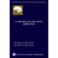 Springer A Critique of Nicotine Addiction (Hanan Frenk, Reuven Dar, 2013) (55539308)