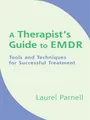 Laurel Parnell A Therapist's Guide to EMDR (Gebundene Ausgabe)