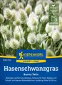 Kiepenkerl Hasenschwanzgras Bunny Tails, für ca 60 Pflanzen - Ziergras