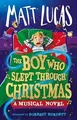 The Boy Who Slept Through Christmas: The most magical ch... | Buch | Zustand gut