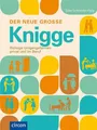 Der neue große Knigge: Richtige Umgangsformen privat Buch Circon Verlag GmbH