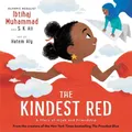 S K Ali Ibtihaj Muhammad The Kindest Red (Gebundene Ausgabe) Proudest Blue