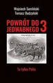 To tylko Polin. Powrót do Jedwabnego. Tom 3  (Powrot)