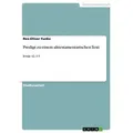 Predigt zu einem alttestamentarischen Text von Rex-Oliver Funke / GRIN Verlag / Taschenbuch