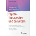 Psychotherapeuten und das Altern / Springer Berlin Heidelberg / Taschenbuch