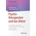 Psychotherapeuten und das Altern