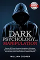 Dark Psychology and Manipulation: D..., Cooper, William